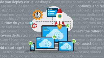 featured image for Quick and Simple Answers to Your Virtual Desktop Infrastructure Questions